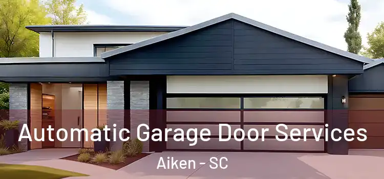  Automatic Garage Door Services Aiken - SC