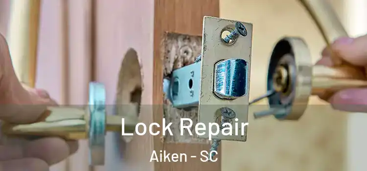 Lock Repair Aiken - SC